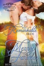 His Remarkable Bride af Merry Farmer