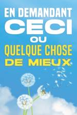 En Demandant Ceci Ou Quelque Chose de Mieux af Sherry Lee