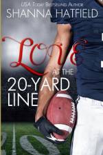 Love at the 20-Yard Line af Shanna Hatfield