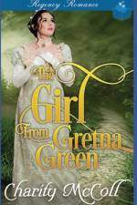 The Girl From Gretna Green af Charity McColl