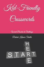 Kid-Friendly Crosswords af Rakesh Kumar Shukla
