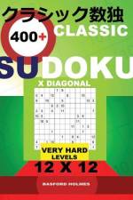 Classic 400+ Sudoku X Diagonal. af Basford Holmes
