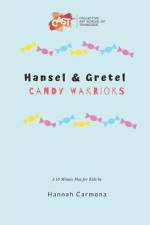 Hansel and Gretel af Hannah Carmona