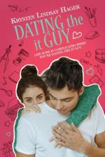 Dating the It Guy af Krysten Lindsay Hager
