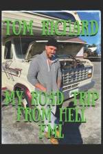 My Road Trip From Hell FML af Tom Richard