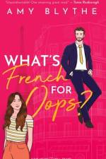 What's French for Oops? af Amy Blythe