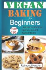 Vegan Baking for Beginners af Raimondi Hayden