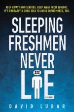 Sleeping Freshmen Never Lie af David Lubar