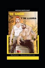 De amor y de lujuria af Santiago Idiart