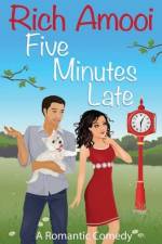 Five Minutes Late af Rich Amooi