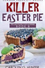 Killer Easter Pie af Carolyn Q Hunter