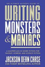 Writing Monsters and Maniacs af Jackson Dean Chase