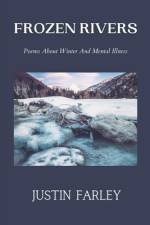 Frozen Rivers af Justin Farley