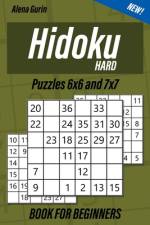 Hard Hidoku Puzzles 6x6 and 7x7 Book for Beginners af Alena Gurin