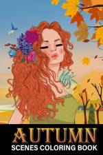 Autumn Scenes Coloring Book af Katrin Stark