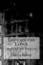 Lady on the Ledge af Darryl Bishop