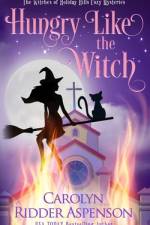 Hungry Like the Witch af Carolyn Ridder Aspenson