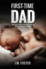 First-time Dad af J M Foster