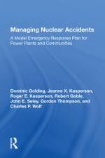 Managing Nuclear Accidents af Dominic Golding