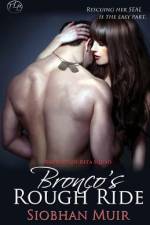 Bronco's Rough Ride af Siobhan Muir