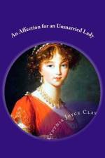An Affection for an Unmarried Lady af Fanny Delarose