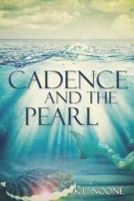 Cadence and the Pearl af K L Noone