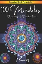 100 Mandalas Flowers. af Carollo Life