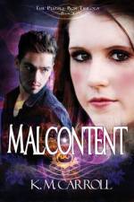 Malcontent af K M Carroll