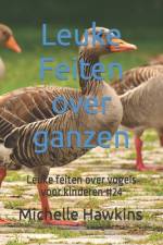Leuke Feiten over ganzen af Michelle Hawkins
