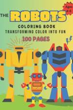 Robot Coloring Book 100 Pages af Julie Ann Shaffer