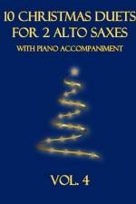 10 Christmas Duets for 2 Alto Saxes with Piano Accompaniment af B C Dockery