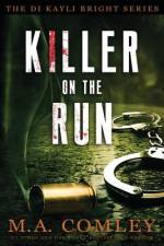 Killer on the Run af M A Comley