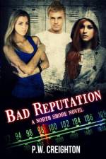 Bad Reputation af P W Creighton