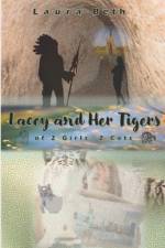LACEY And Her Tigers af Laura Beth