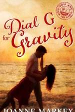 Dial G for Gravity af Joanne Markey