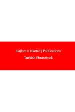 B'ajlom ii Nkotz'i'j Publications' Turkish Phrasebook af Sandra ChigÃ¼ela