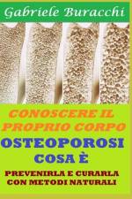 Osteoporosi Cosa È af Gabriele Buracchi
