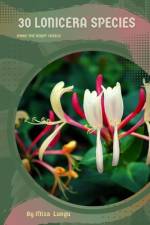 30 Lonicera species af Mixa Lungu