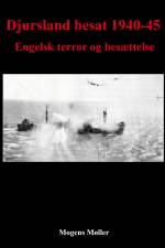 Djursland besat 1940-45 af Mogens Møller