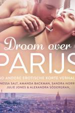 Droom over Parijs en andere erotische korte verhalen af Alexandra Södergran