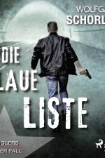 Die blaue Liste - Denglers erster Fall af Wolfgang Schorlau