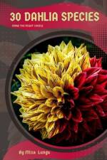 30 Dahlia species af Mixa Lungu