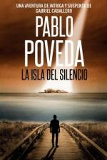 La Isla del Silencio af Pablo Poveda