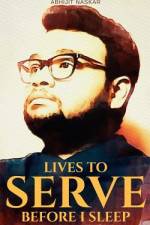 Lives to Serve Before I Sleep af Abhijit Naskar