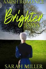 Brighter Days af Sarah Miller