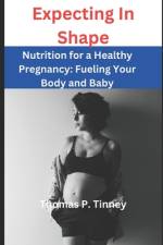 Expecting In Shape af Thomas P Tinney