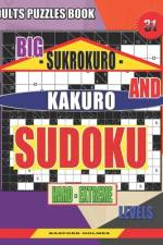 Adults puzzles book. Big Sukrokuro and Kakuro sudoku. af Basford Holmes