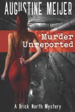 Murder Unreported af Augustine Meijer