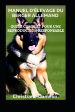 Manuel d'Élevage du Berger Allemand af Christiane Gamelin