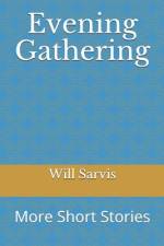 Evening Gathering af Will Sarvis